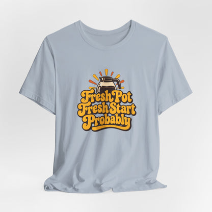 Fresh Pot Optimist Shirt