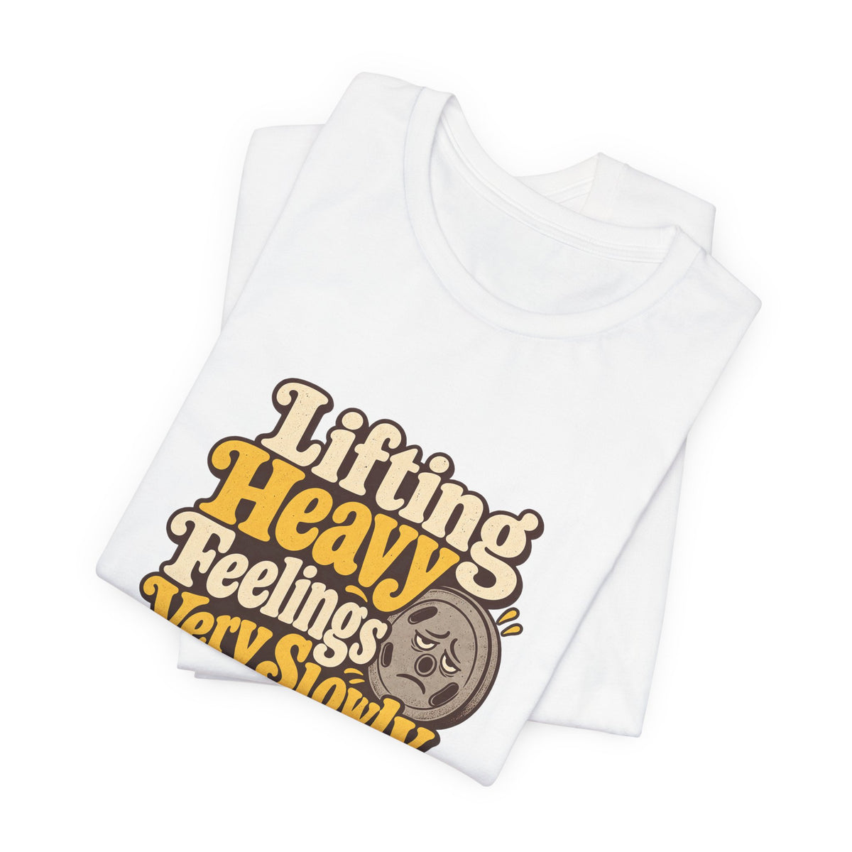 Heavy Feelings Weightlifting Shirt