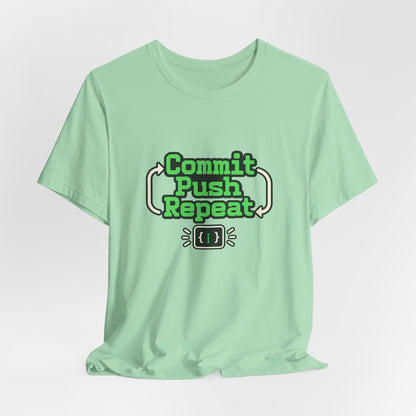 Commit Push Repeat Programmer Tee
