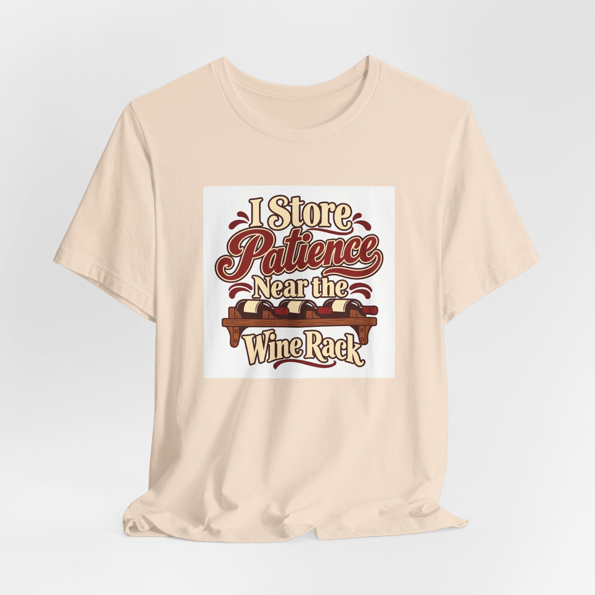 Wine Rack Patience Tee