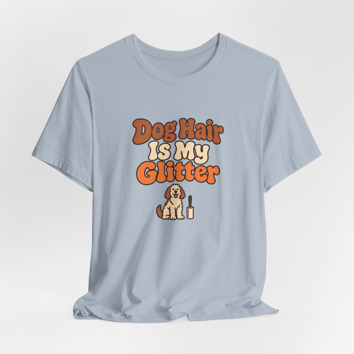 Dog Hair Is My Glitter Tee