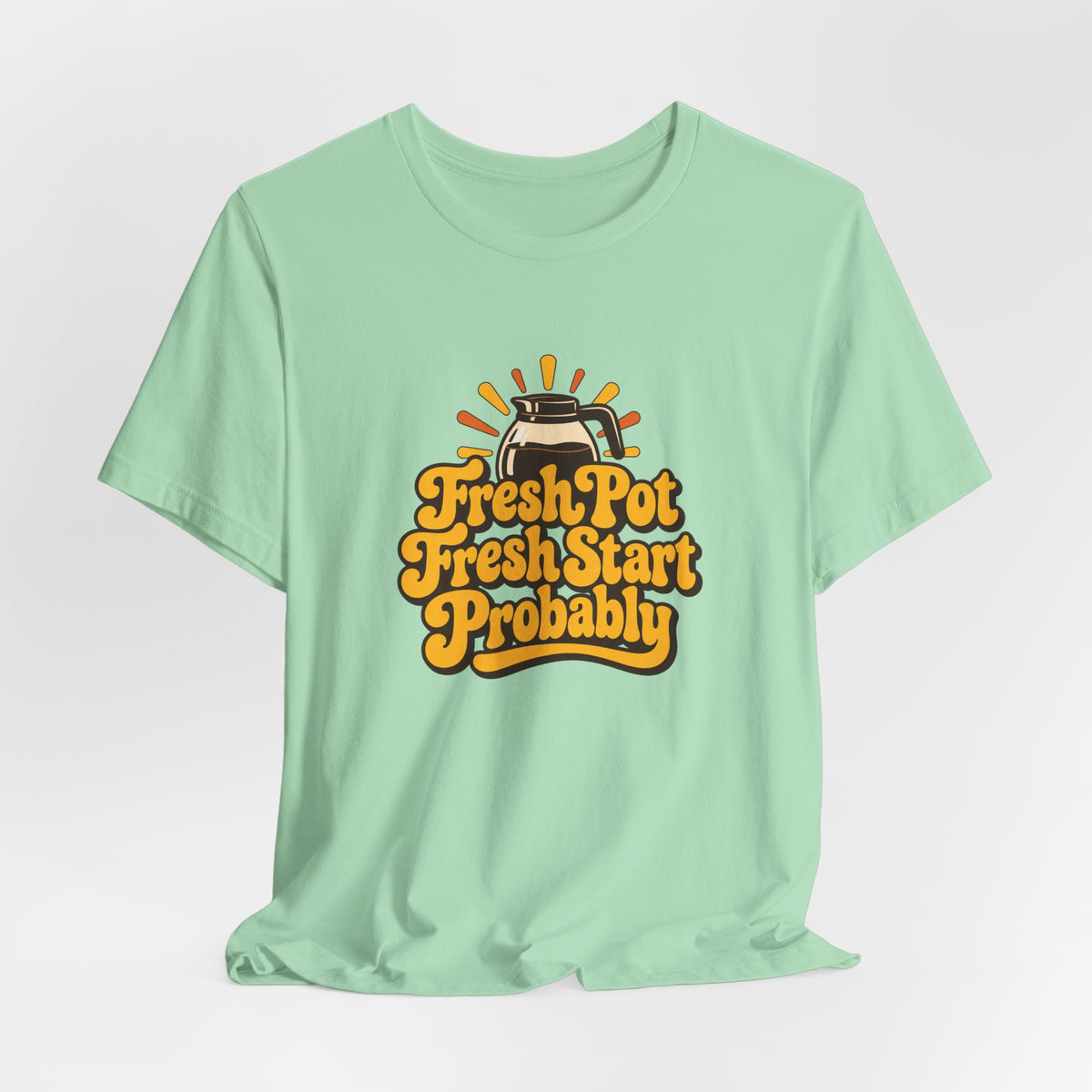 Fresh Pot Optimist Shirt