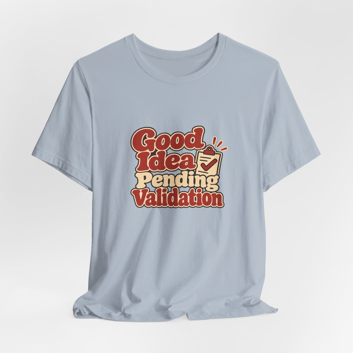 Pending Validation Engineer Tee