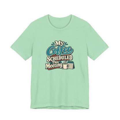 Caffeine Meeting Club Shirt