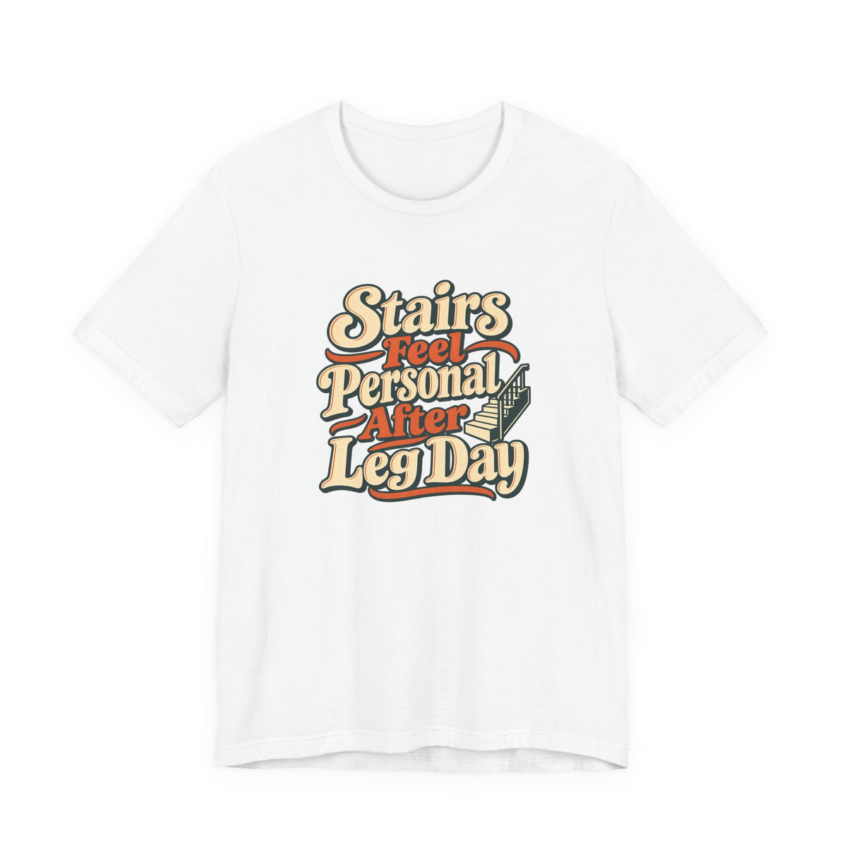 Leg Day Stairs Tee