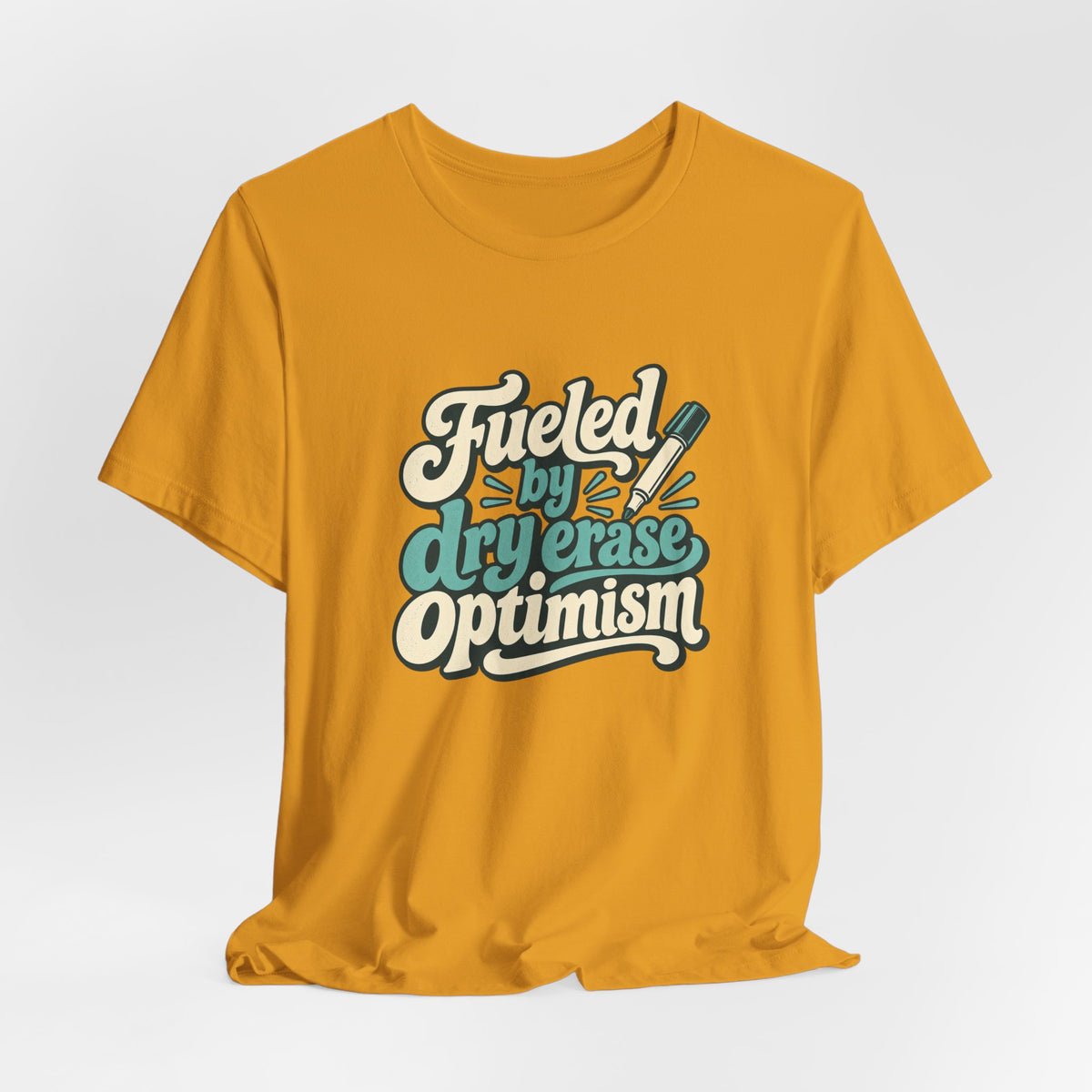 Dry Erase Optimism Shirt