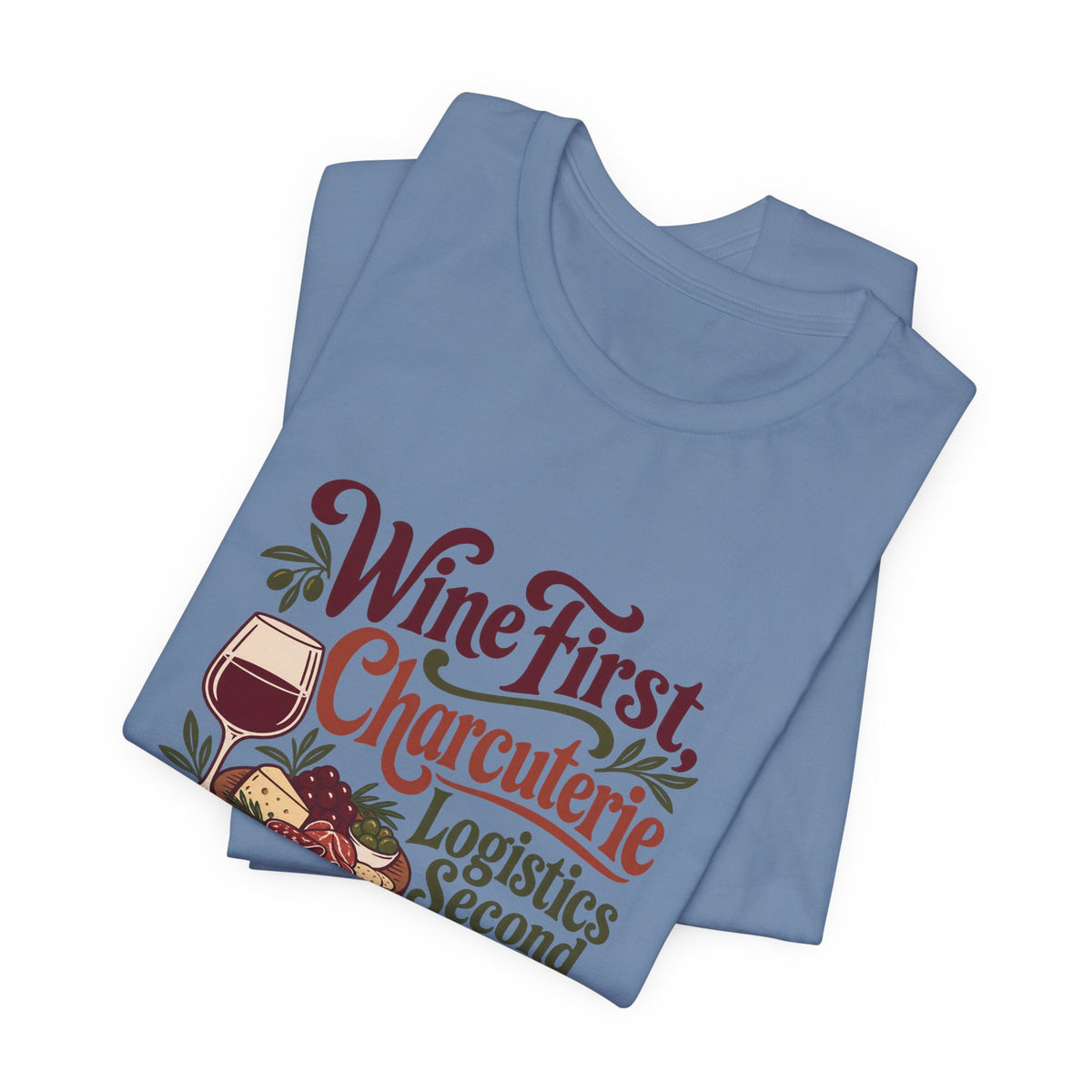 Charcuterie Logistics Wine Shirt