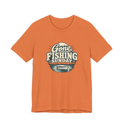 Gone Fishing Sunday Tee