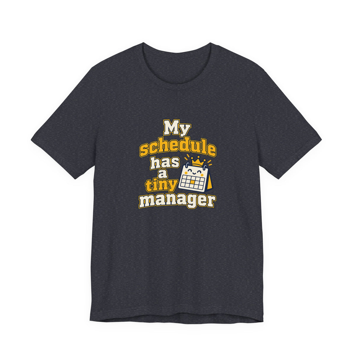 Tiny Schedule Manager Tee