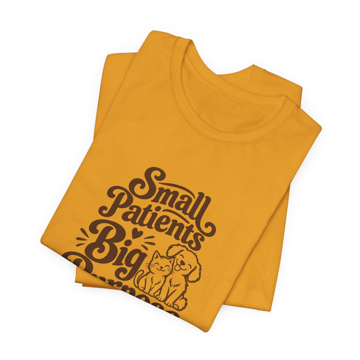 Small Patients Big Purpose Shirt