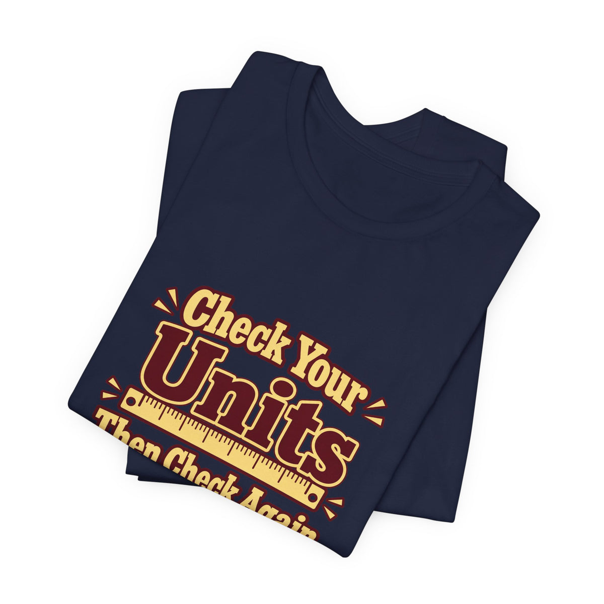 Units Matter Engineer Vintage Tee