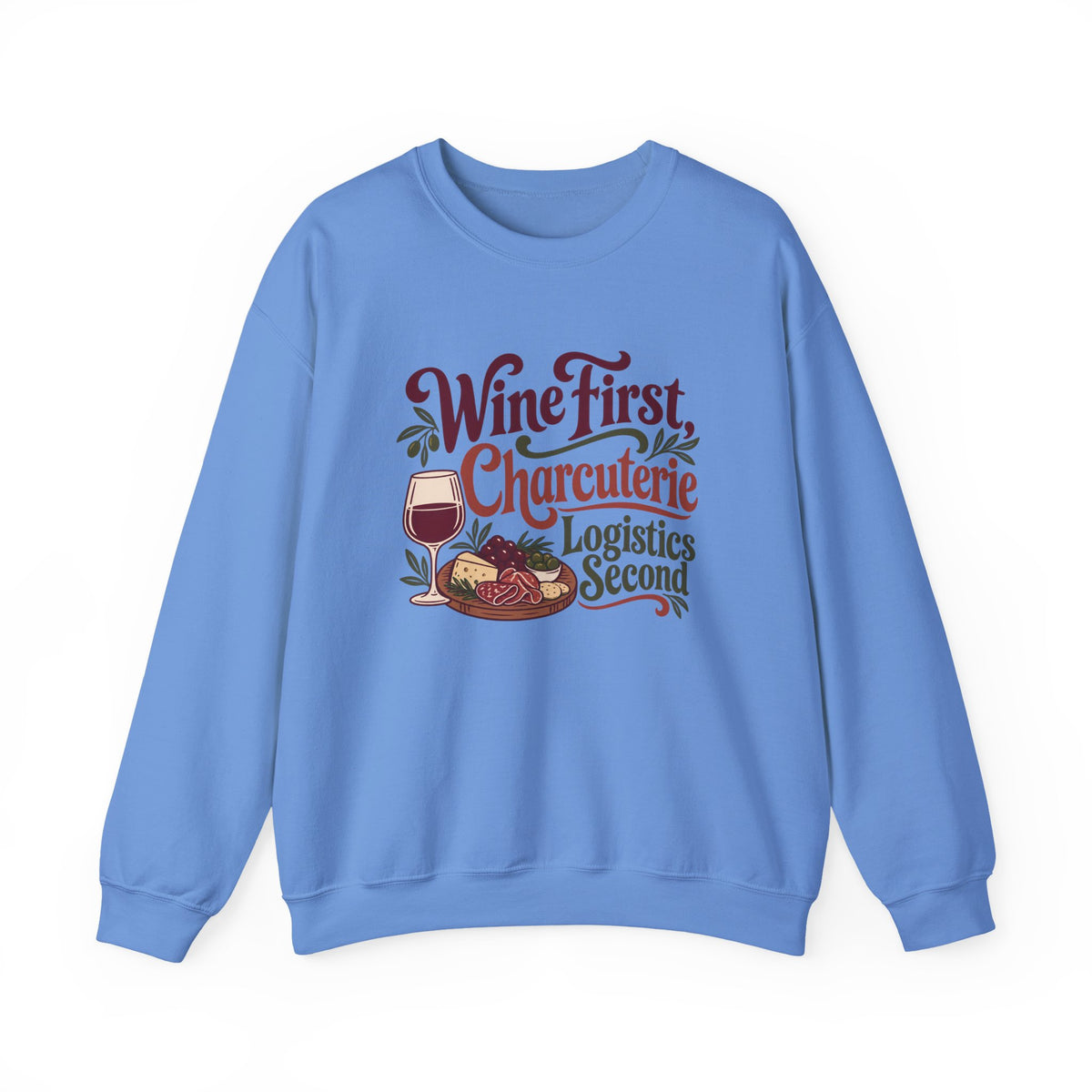 Charcuterie Logistics Wine Sweatshirt
