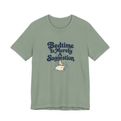 Bedtime Suggestion Night Owl Shirt