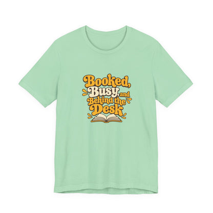 Booked And Busy Librarian Vintage Tee