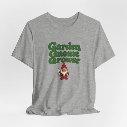 Garden Gnome Grower Tee