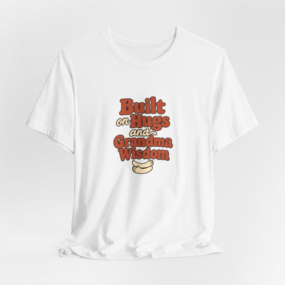 Grandma Wisdom Hug Shirt