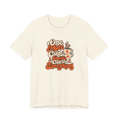 One More Cup Vintage Tee