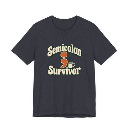 Semicolon Survivor Dev Tee