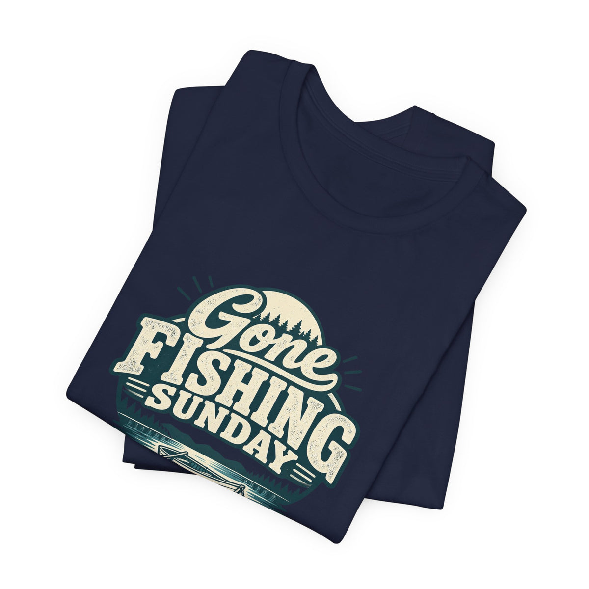 Gone Fishing Sunday Tee