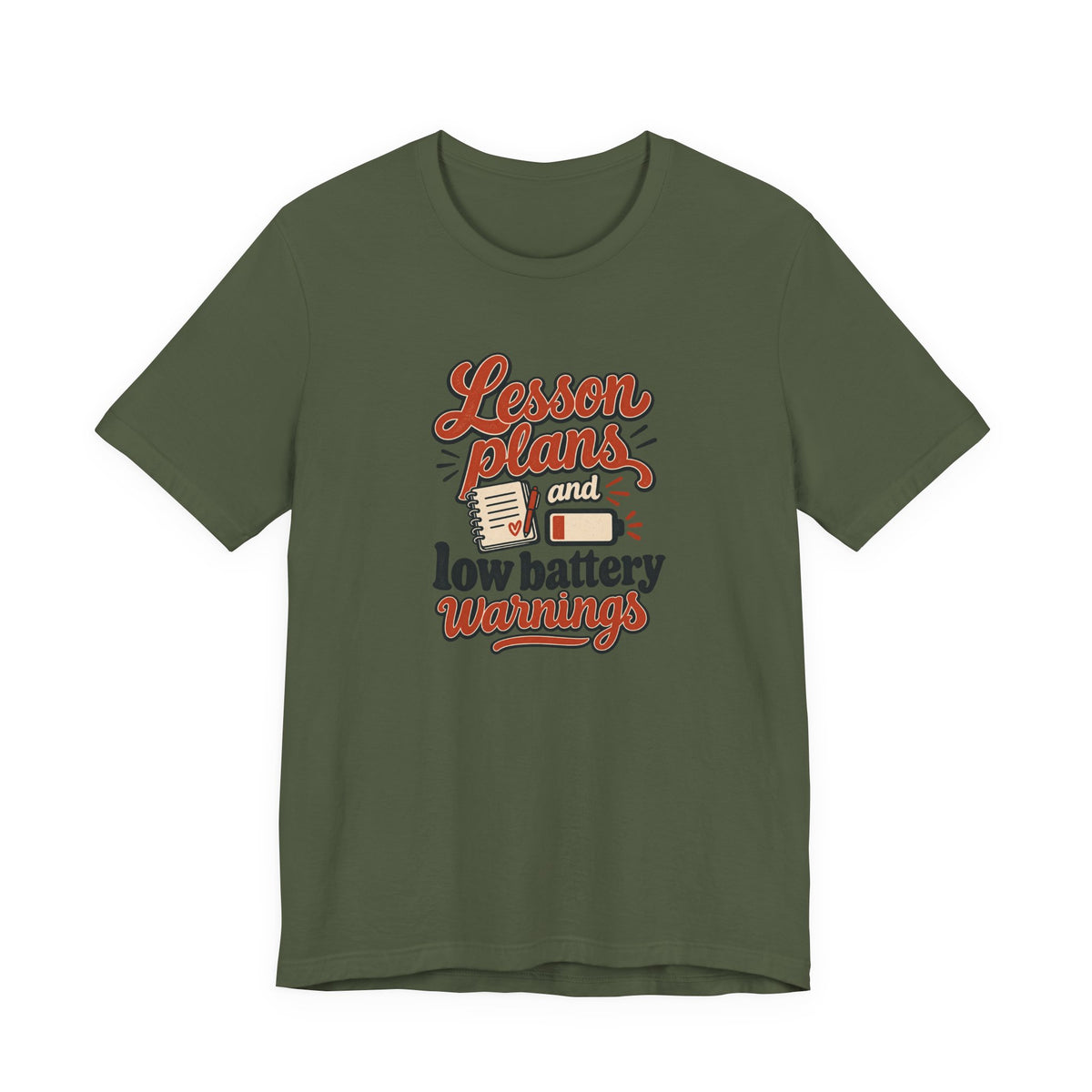 Low Battery Lesson Plan Shirt