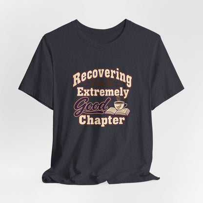 Chapter Recovery Society Tee
