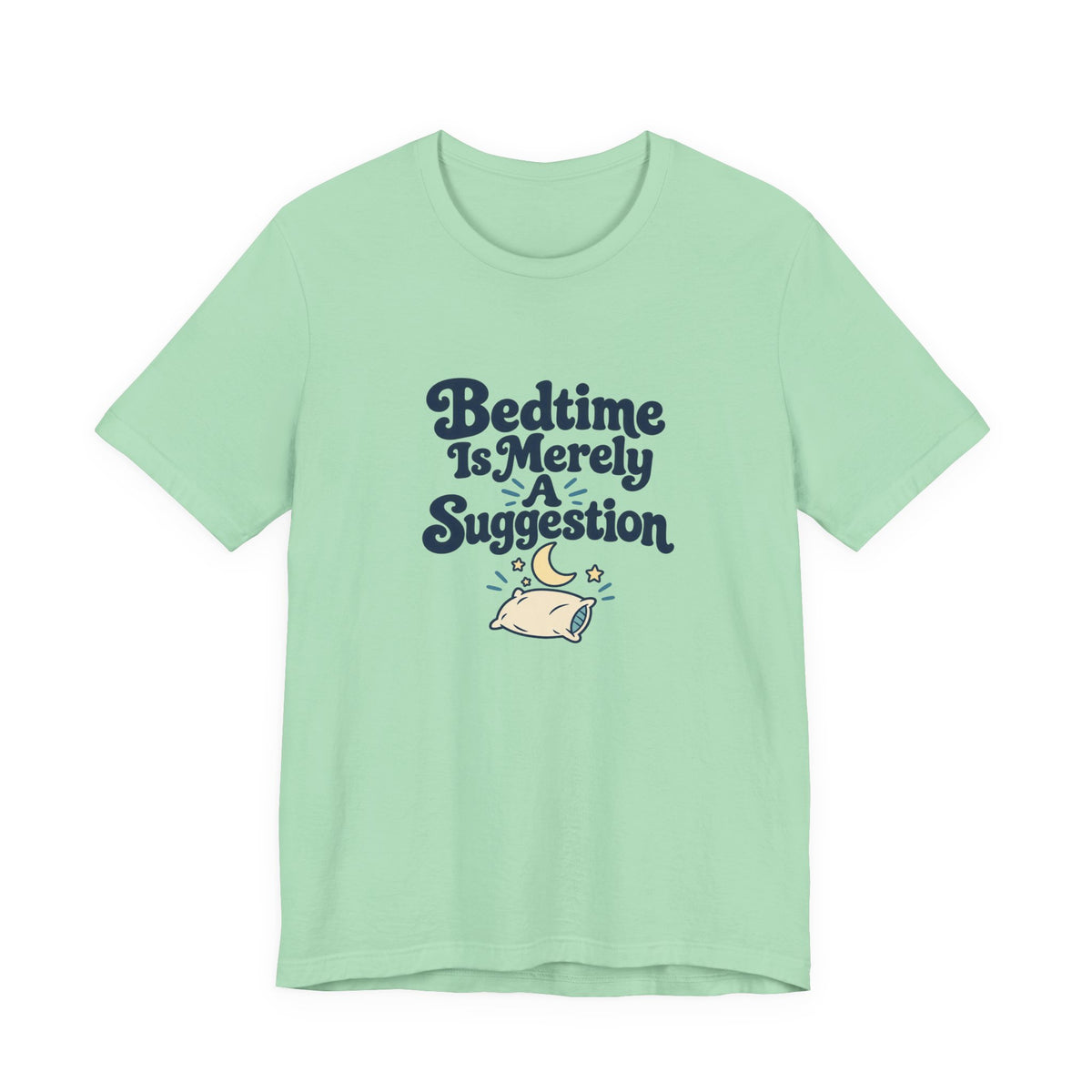 Bedtime Suggestion Night Owl Shirt