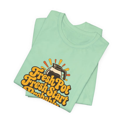 Fresh Pot Optimist Shirt