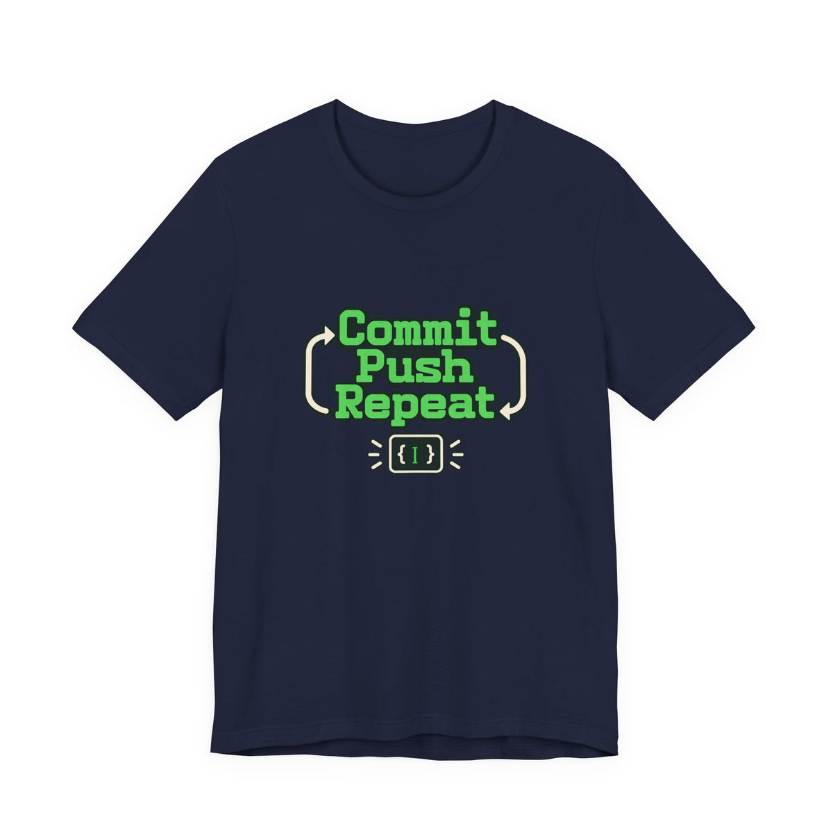 Commit Push Repeat Programmer Tee