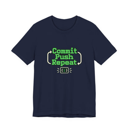 Commit Push Repeat Programmer Tee