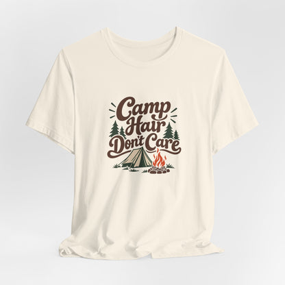 Camp Hair Dont Care Tee