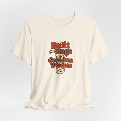 Grandma Wisdom Hug Shirt