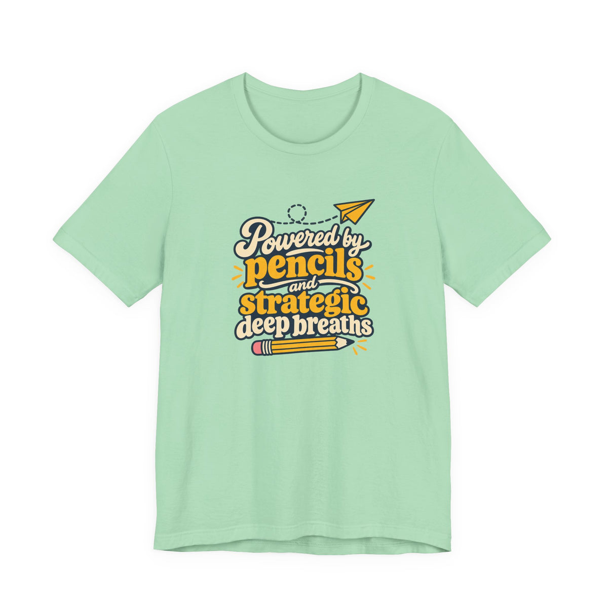 Strategic Deep Breaths Teacher Tee