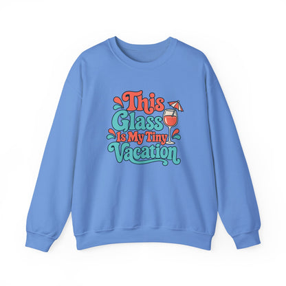 Tiny Vacation Wine Sweatshirt