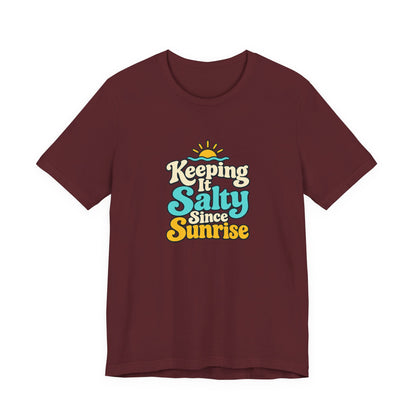 Salty Since Sunrise Tee