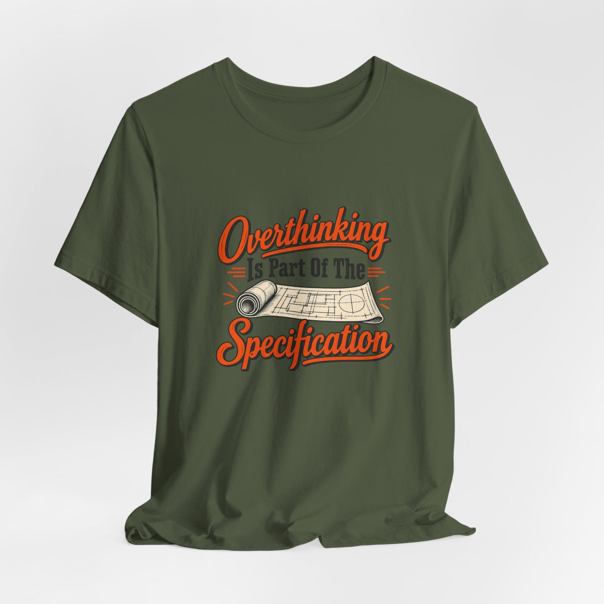 Overthinking Specifications Engineer Shirt