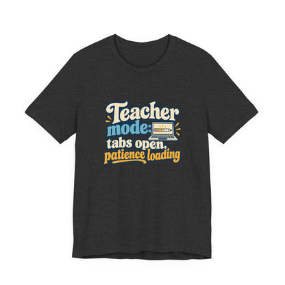 Patience Loading Teacher Tee