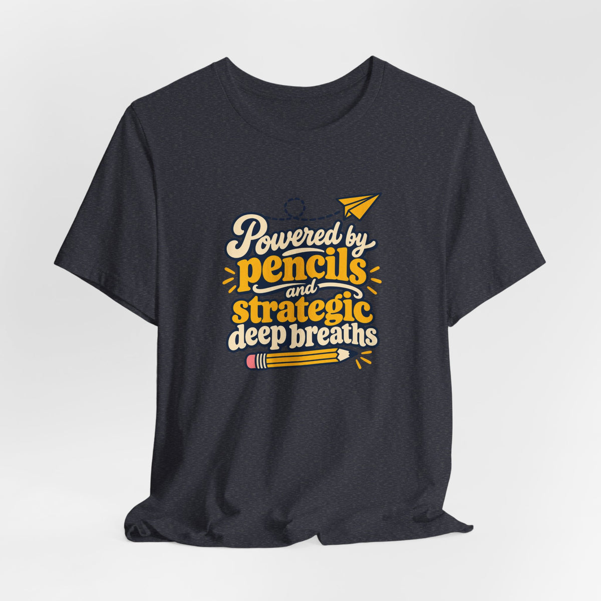 Strategic Deep Breaths Teacher Tee