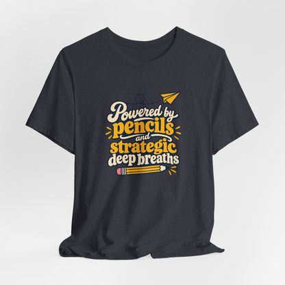 Strategic Deep Breaths Teacher Tee
