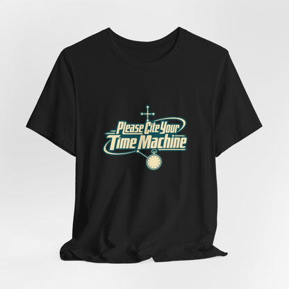 Cite Your Time Machine Teacher Tee
