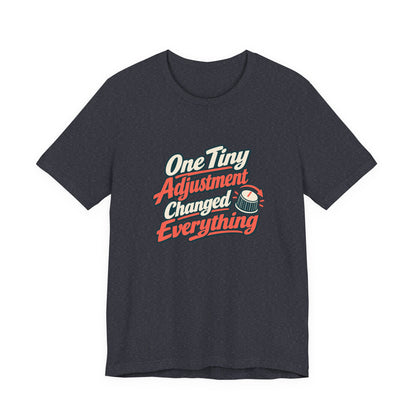 Tiny Adjustment Engineer Shirt
