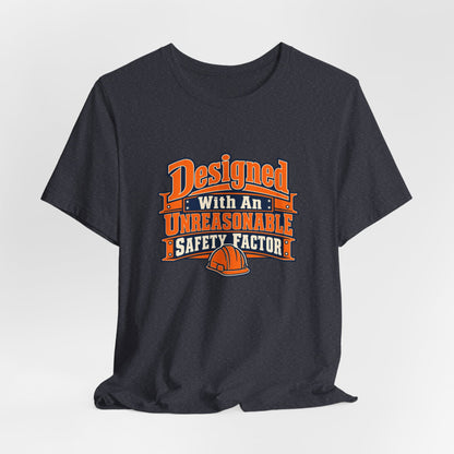 Designed With Extra Caution Shirt