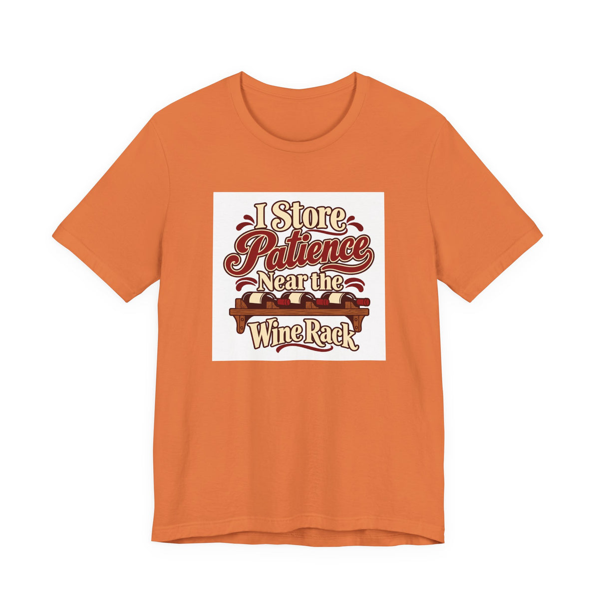 Wine Rack Patience Tee