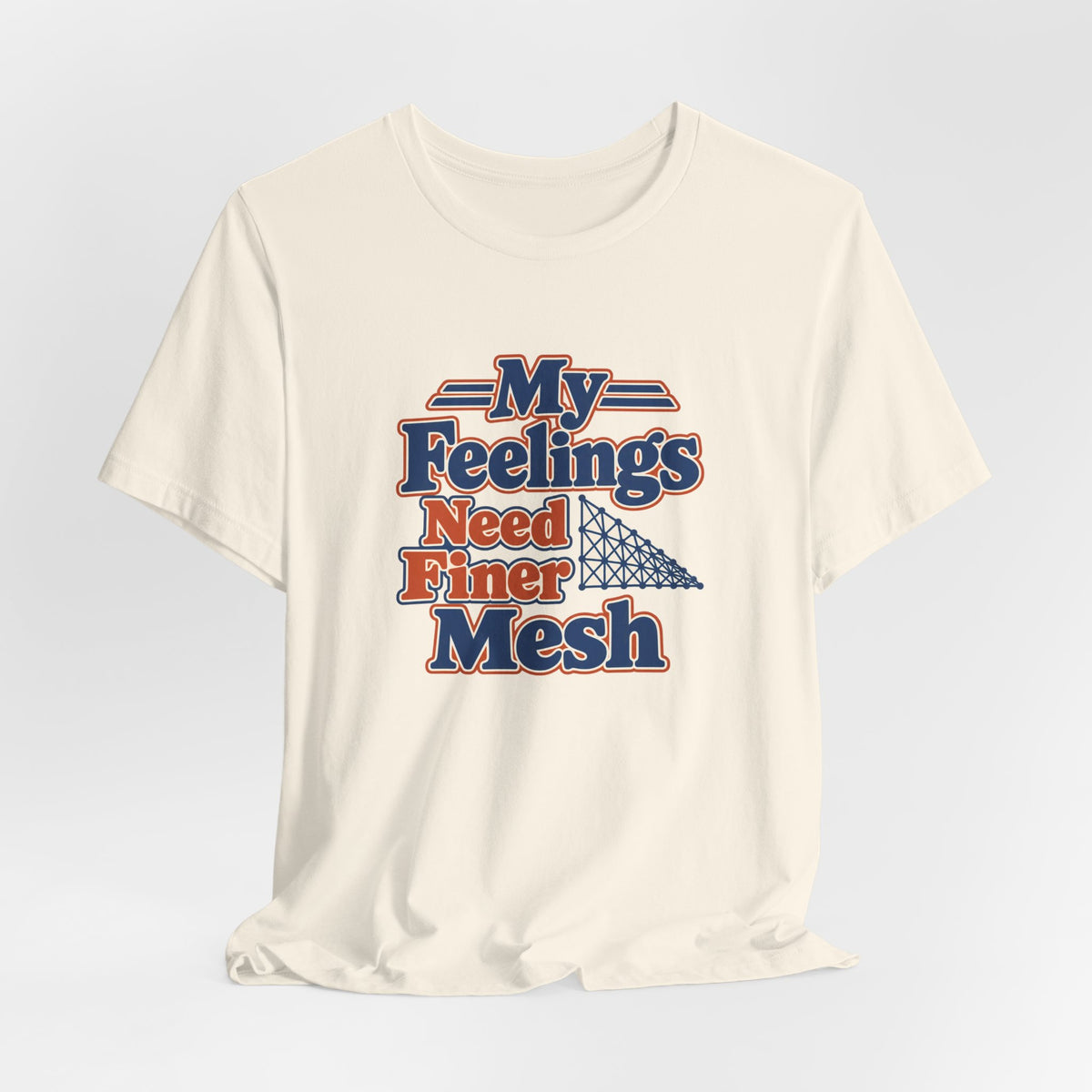 Finite Element Feelings Shirt