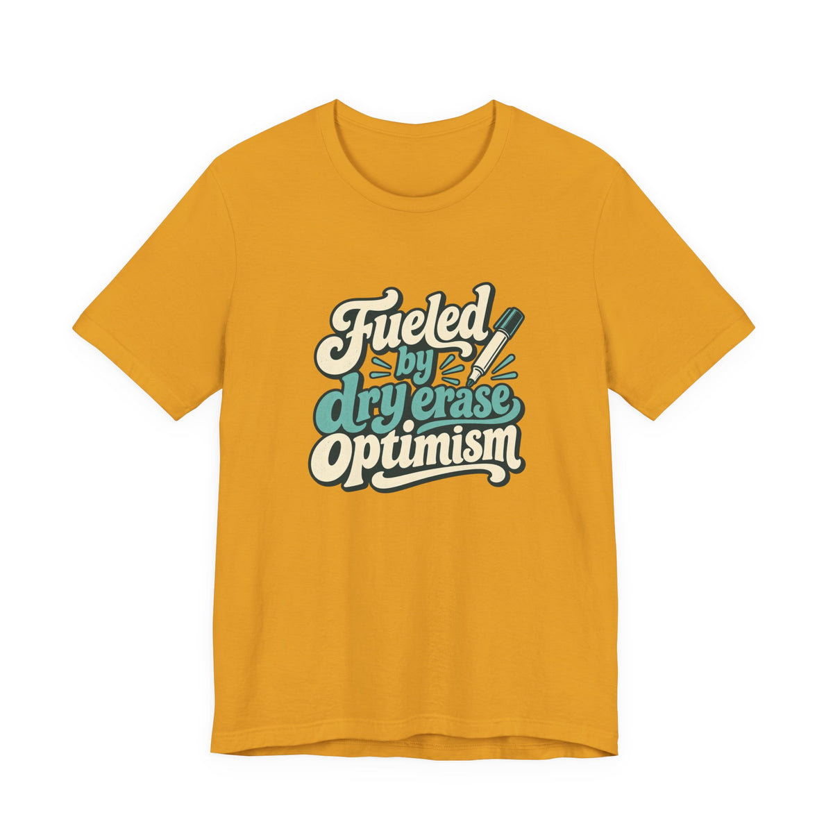 Dry Erase Optimism Shirt