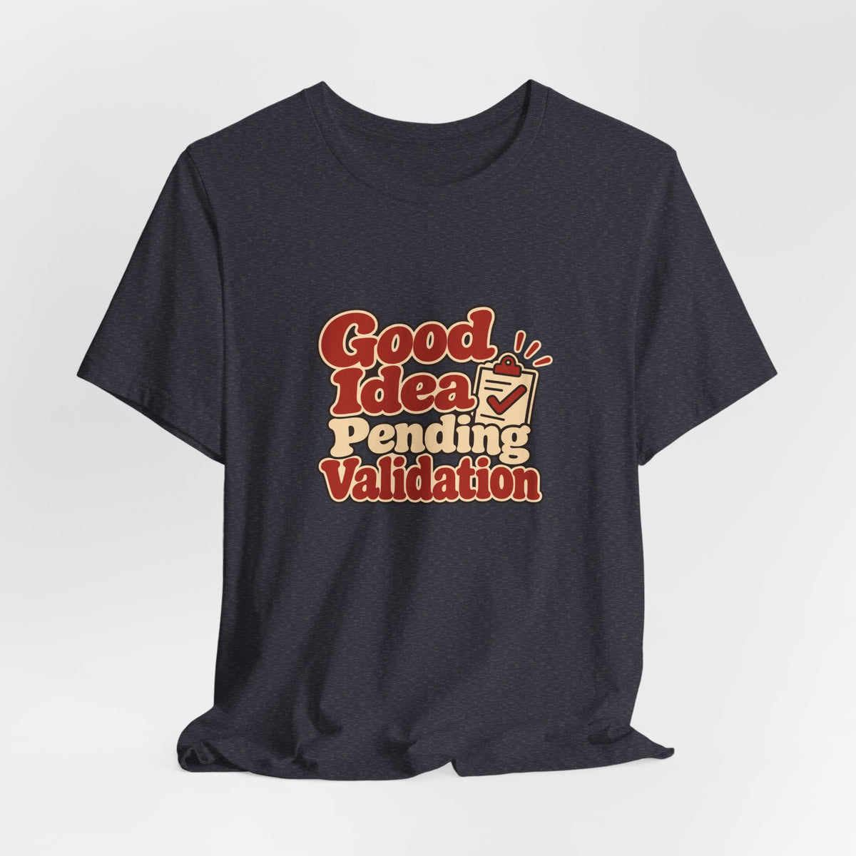 Pending Validation Engineer Tee