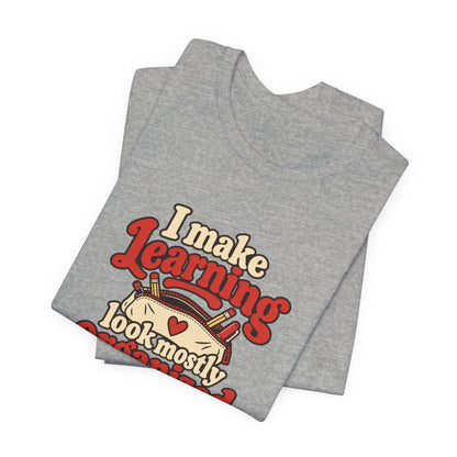 Mostly Organized Teacher Shirt