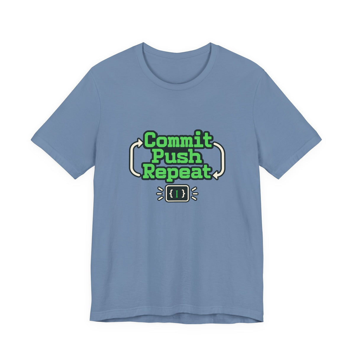Commit Push Repeat Programmer Tee