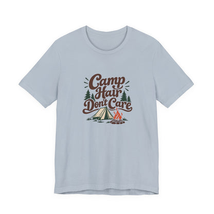 Camp Hair Dont Care Tee