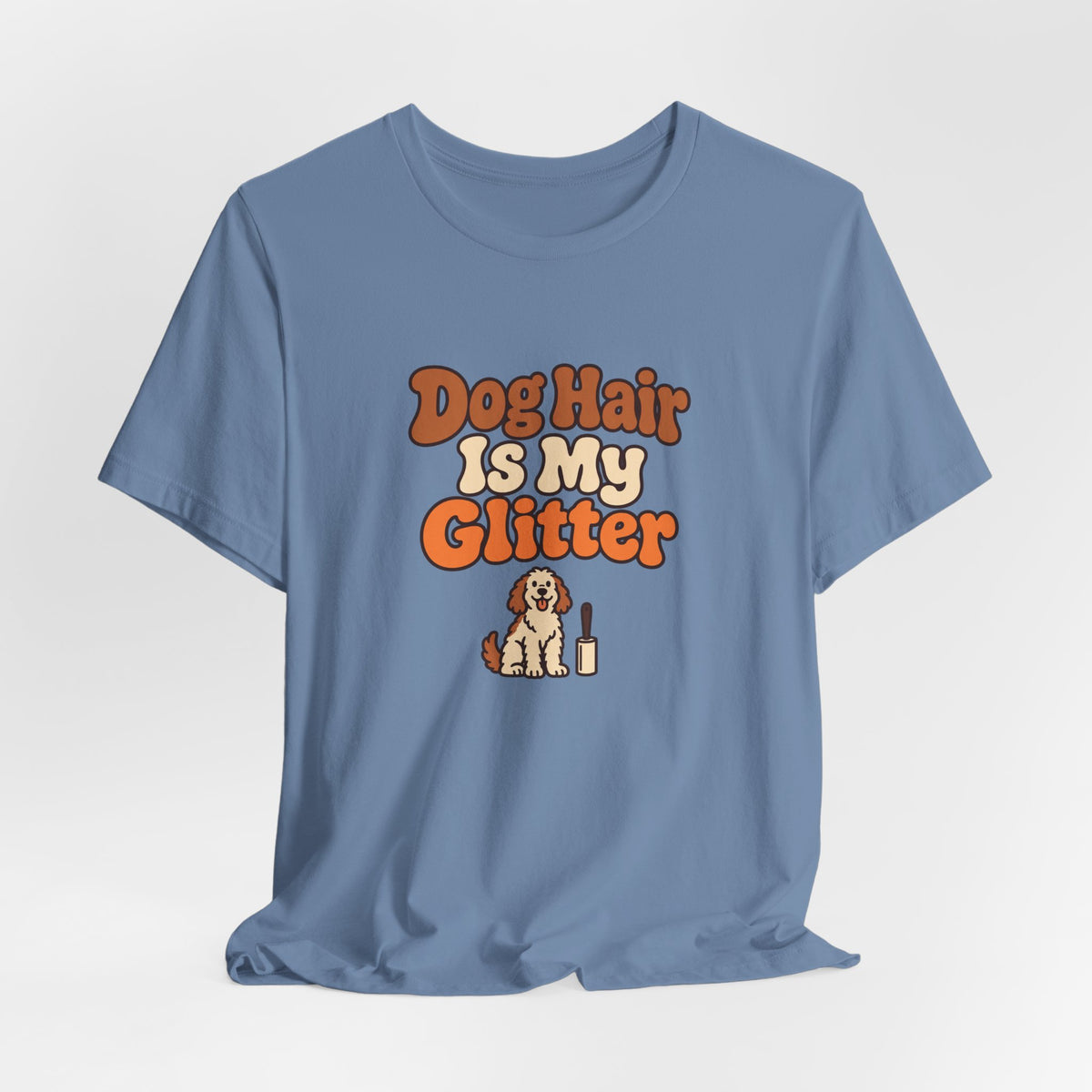 Dog Hair Is My Glitter Tee