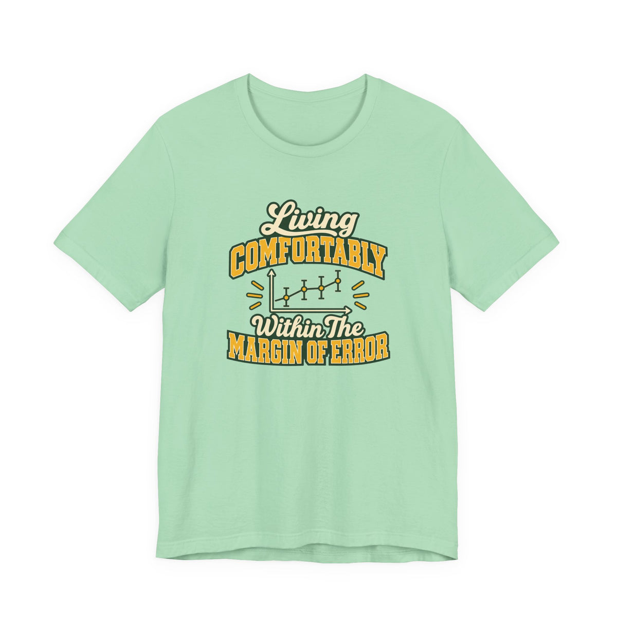 Engineer Margin Of Error Tee